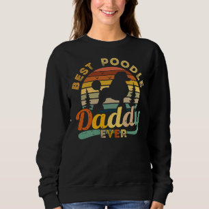 Bester Poodle Daddy je Retro Vintag Sweatshirt