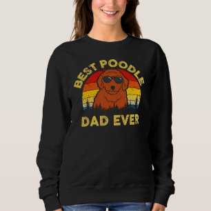 Bester Poodle-Vater Sweatshirt