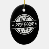 Bester Professor Ever White Keramikornament (Vorne)