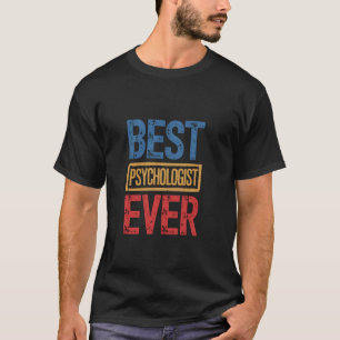 Bester Psychologe überhaupt Kollege Ehemann Frauen T-Shirt