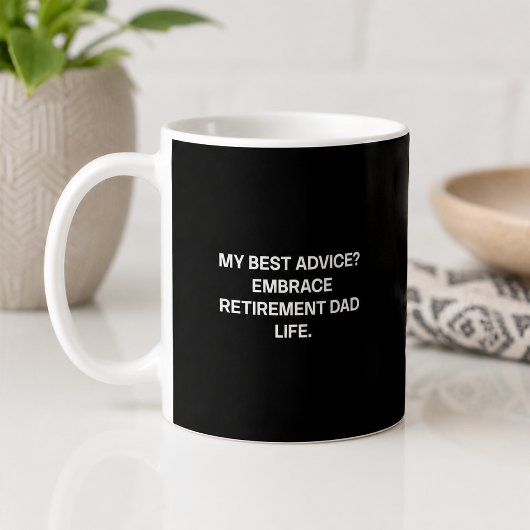 Bester Rat Umarme das Rentenleben Vater Lustig Kaffeetasse