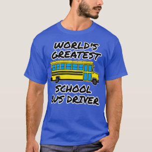Bester Schulbusfahrer der 27er-Klasse zurück nach T-Shirt