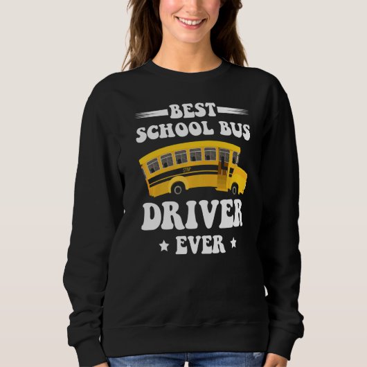 Bester Schulbusfahrer für Schüler/Schüler/in Sweatshirt (Vorderseite)