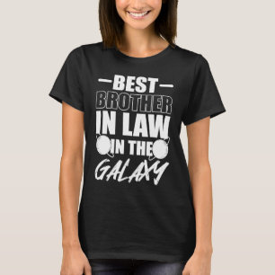 Bester Schwager im Universum Schwägerin T-Shirt