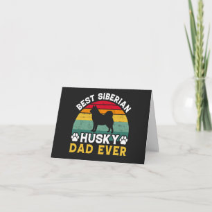 Bester Siberian Husky-Vater Aller Zeiten, Vatertag Dankeskarte