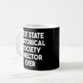 Bester Staat Historischer Gesellschaftsdirektor je Kaffeetasse (Vorderseite Links)