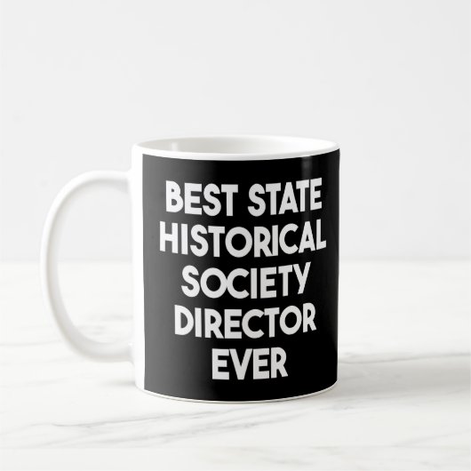Bester Staat Historischer Gesellschaftsdirektor je Kaffeetasse (Links)