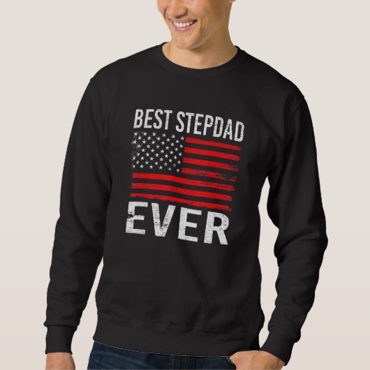 Bester Stepdad aller Zeiten mit US-amerikanischer Sweatshirt (Vorderseite)