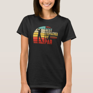 Bester Stepfather by Par Golf Vathage Day T-Shirt
