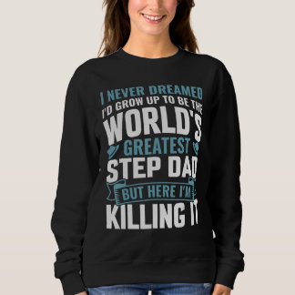 Bester Stiefvater lustiges Sprichwort humorvoll St Sweatshirt