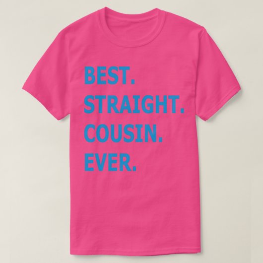 Bester Straight Cousin je T-Shirt (Design vorne)