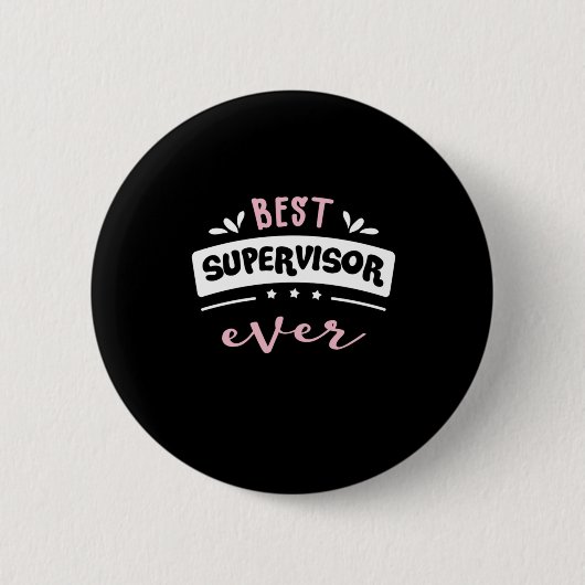 Bester Supervisor je Geschenkidee Button (Vorderseite)