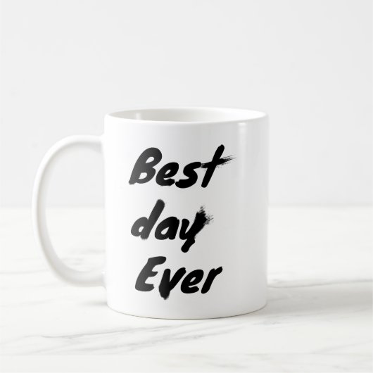 Bester Tag überhaupt Kaffeetasse (Links)