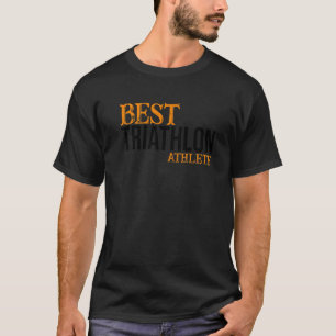 Bester Triathlet Radfahrer Läufer Schwimmen Triath T-Shirt