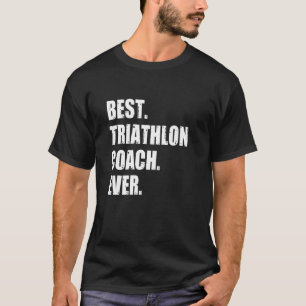 Bester Triathlon Coach Cyclist Jogger Schwimmen Tr T-Shirt