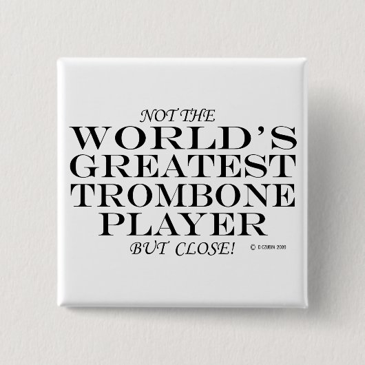 Bester Trombone-Player Nah Button (Vorderseite)