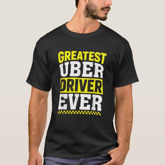 Bester Uber Driver je Uber Driver Funny T-Shirt (Vorderseite)