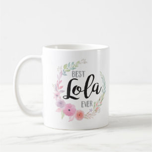 Bester überhaupt Lola Kaffeetasse
