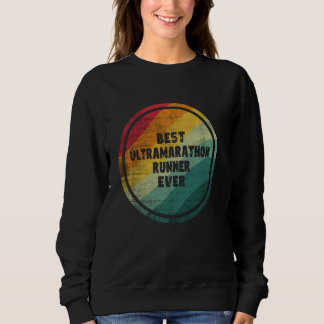 Bester Ultramarathon-Runner je Funny Ultramarathon Sweatshirt
