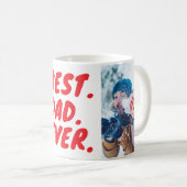 Bester. Vater. Aller Zeiten. Benutzerdefiniert 2 F Kaffeetasse (VorderseiteRechts)