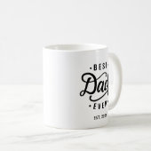 Bester Vater Aller Zeiten Gründungsdatum Kaffeetasse (VorderseiteRechts)