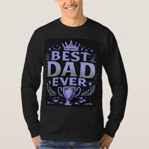 Bester Vater Aller Zeiten - Vatertags-Grafik  T-Shirt