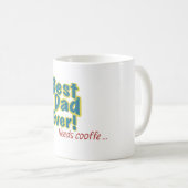 Bester Vater Braucht Kaffee Kaffeetasse (VorderseiteRechts)