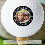 BESTER VATER BY PAR Foto Funny Custom Colors Golfball<br><div class="desc">Für den Golfliebhaber, erstellen Sie einzigartige Foto-Golfbälle mit dem bearbeitbaren Titel BEST VATER BY PAR - NO PUTTS ÜBER IT oder personalisiert mit Ihrem eigenen Text in Ihrer Auswahl von Text-und Hintergrund-Farbkombinationen (in Weiß auf Schwarz). HILFE: Für Hilfe bei der Modifizierung oder Personalisierung des Designs, bei Farbänderungen, bei der Übertragung...</div>