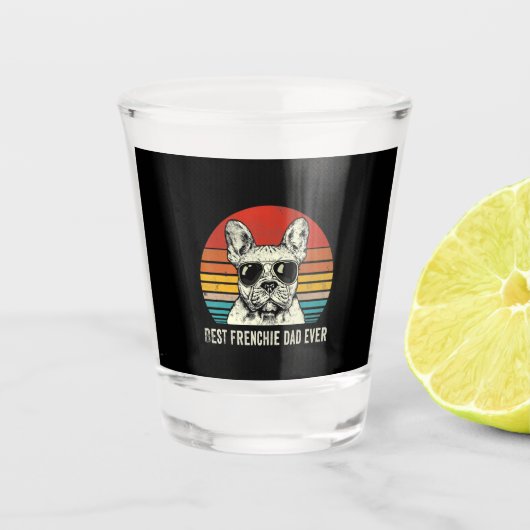 Bester Vater Frenchie Ever Funny Bulldog Vater Ges Schnapsglas (Vorderseite)