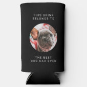 Bester Vater für Hunde je Benutzerdefinierter Text Selters Dosenkühler (Vorderseite)