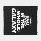 Bester Vater in der gesamten Galaxie - Vatertag Fleecedecke (Vorderseite (Horizontal))