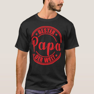 Bester Vater in der Welt Sprichwort Vater Freund T-Shirt