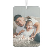 Bester Vater je - Benutzerdefiniertes Foto Autolufterfrischer (Rückseite)