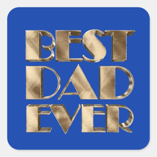 Bester Vater je Blue Imitate Goldfilm Typografie Quadratischer Aufkleber (Vorderseite)