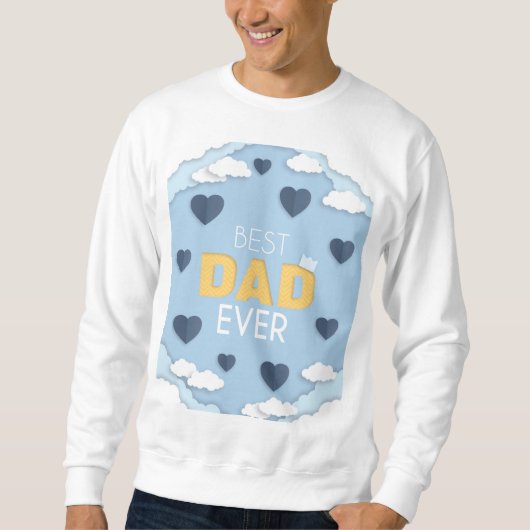 Bester Vater je Niedlicher Vatertag Sweatshirt (Vorderseite)