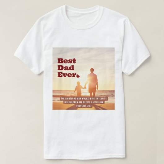 Bester Vater je Sprichwörter 20:7 Christliche Bibe T-Shirt (Design vorne)