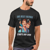 Bester Vater je - Vatertag 2025 T-Shirt (Vorderseite)