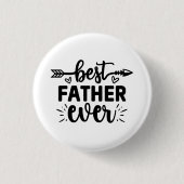 Bester Vater je - Vatertag Button (Vorderseite)