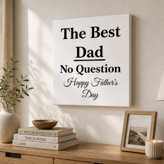 Bester Vater Ohne Frage Leinwand-Wandkunst Leinwanddruck