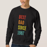 Bester Vater seit 1987 Pater Son Daughter Birthday Sweatshirt<br><div class="desc">Bester Vater seit 1987 Vater Sohn Tochter Geburtstag Papa Est</div>
