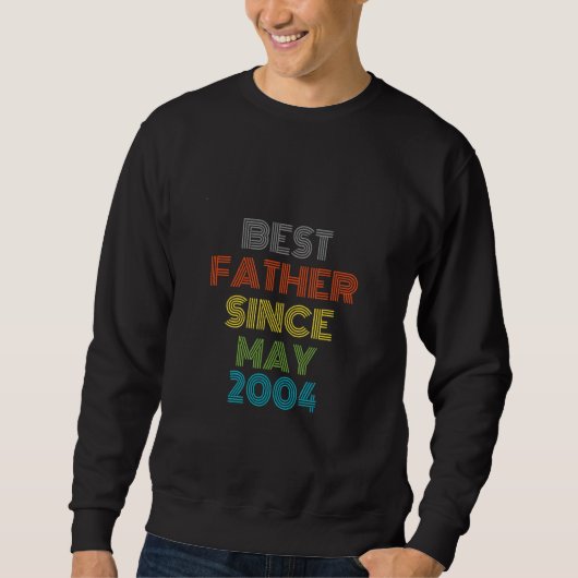 Bester Vater seit Mai 2004 Cool anwesend Sweatshirt (Vorderseite)