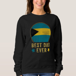 Bester Vater überhaupt bahamaischer Vater Land Bah Sweatshirt