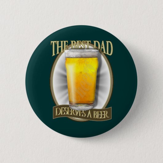 Bester Vater verdient ein Bier Button (Vorderseite)