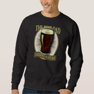 Bester Vater verdient einen Stout Sweatshirt