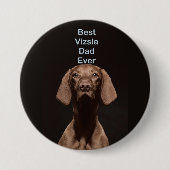 Bester Vizsla-Vater überhaupt Button (Vorderseite)