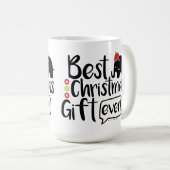 Bester Weihnachtsgeschenk Aller Zeiten Kaffeetasse (VorderseiteRechts)
