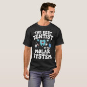 Bester Zahnarzt im Molarsystem T-Shirt (Vorne ganz)