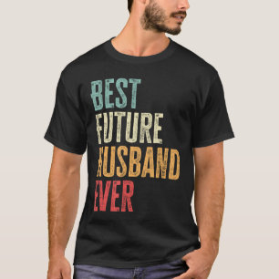 Bester zukünftiger Ehemann überhaupt Lustiger zukü T-Shirt