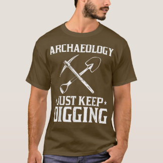 Bestes archäologisches Design für Männer Archäolog T-Shirt