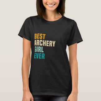 Bestes Archery Girl je T-Shirt